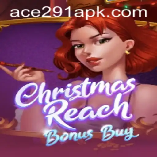 Exploring the Holiday Thrill of ChristmasReachBonusBuy at Ace291.com