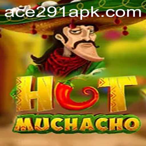 HotMuchacho: A Thrilling Adventure in Modern Gaming