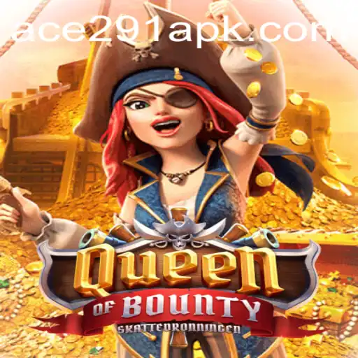 Unraveling the Allure of QueenofBounty: A Thrilling Adventure Into the World of Ace291.com